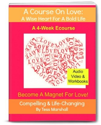 a course on love a wise heart for a bold life