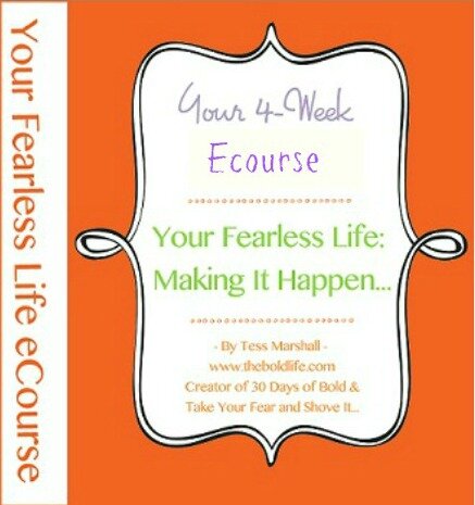 Your Fearless Life: Making It Happen